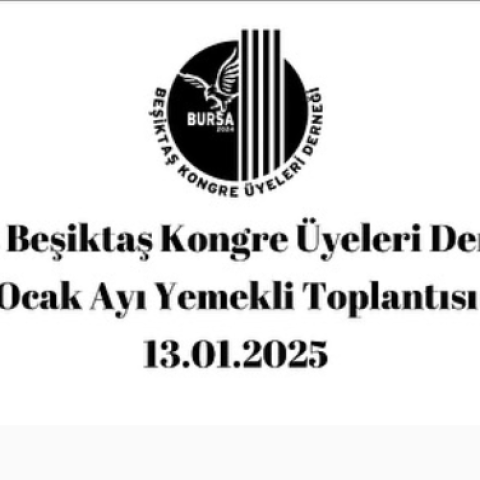 13.01.2025 ocak ayı yemekli toplantısı
